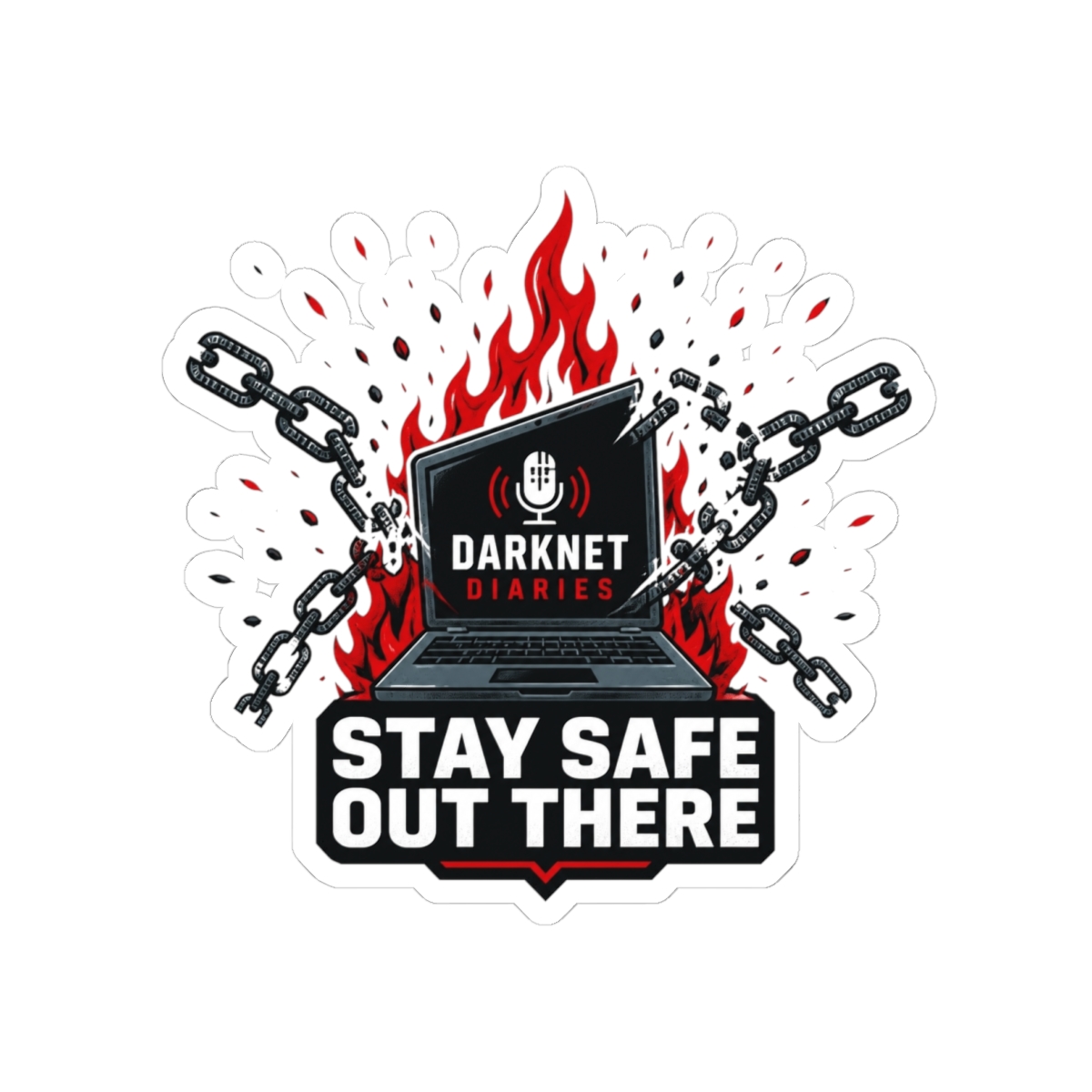 Darknet Diaries "Stay safe out there," Sticker